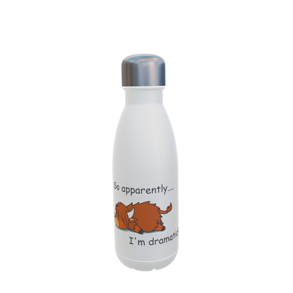 Highland Cow Drinks Bottle - So Apparently I'm Dramatic!"